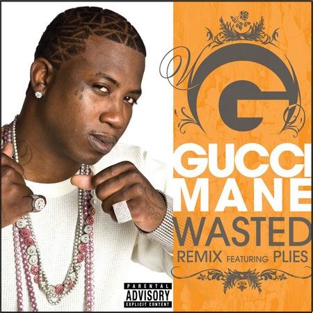 gucci mane wasted remix